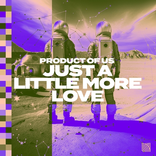 Product Of Us - Just a Little More Love (Extended Mix) [NEW573B]